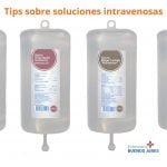 Tips sobre soluciones intravenosas 21 Tips sobre soluciones intravenosas